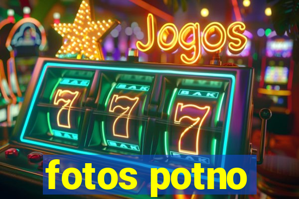 fotos potno